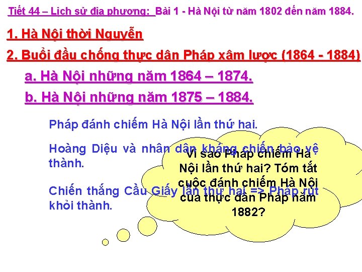 Tiết 44 – Lịch sử địa phương: Bài 1 - Hà Nội từ năm