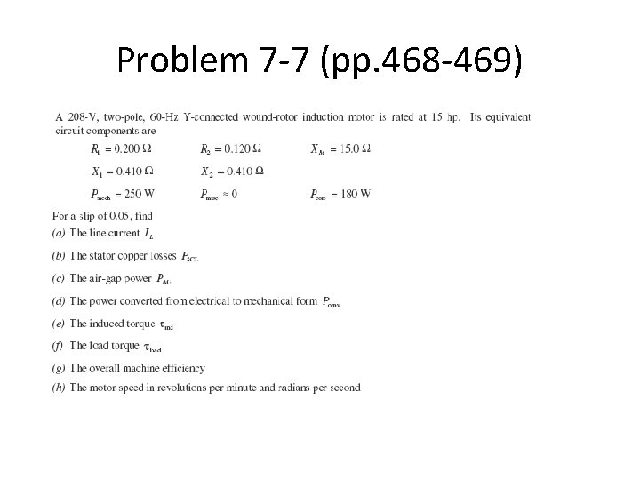 Problem 7 -7 (pp. 468 -469) 