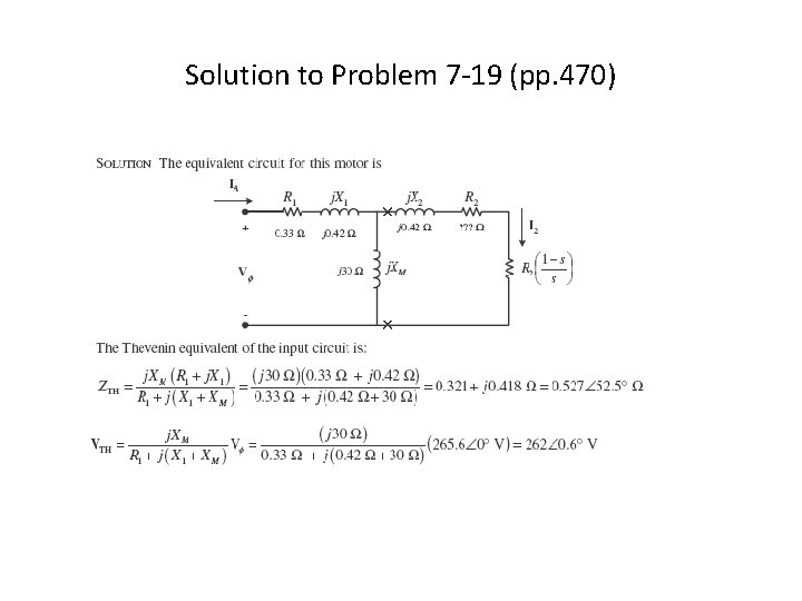 Solution to Problem 7 -19 (pp. 470) 