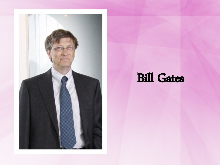 Bill Gates 