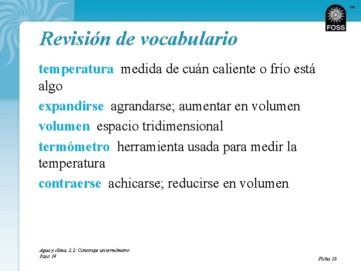 TM Revisión de vocabulario temperatura medida de cuán caliente o frío está algo expandirse