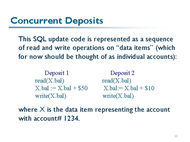 Concurrent Deposits This SQL update code is represented as a sequence of read and