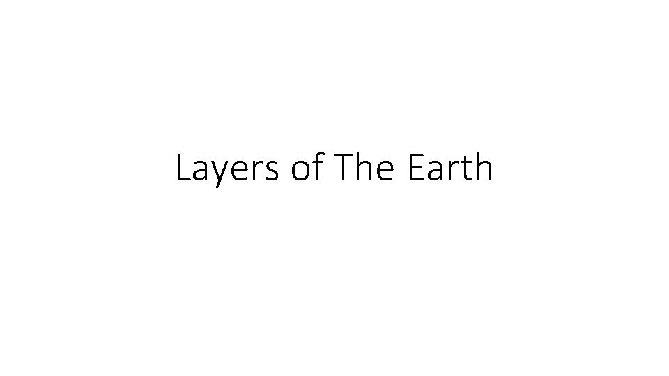 Layers of The Earth 
