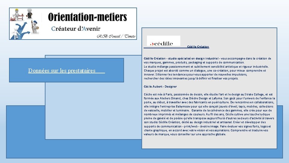 Cédille Création Données sur les prestataires Cédille Création - studio spécialisé en design industriel