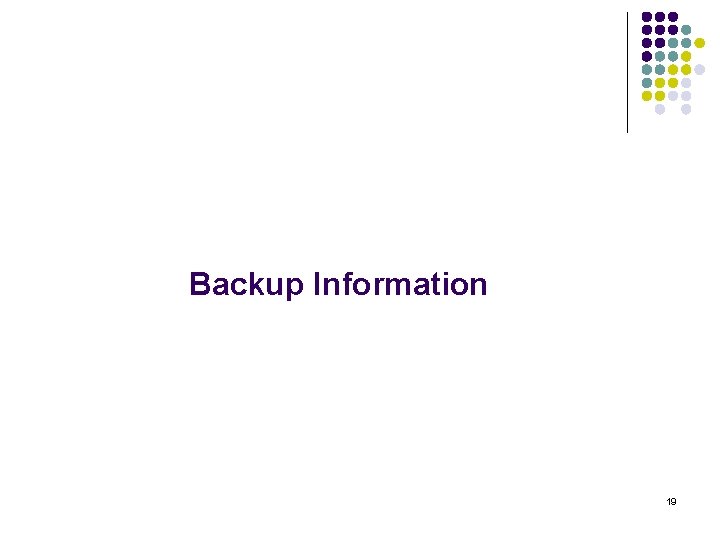 Backup Information 19 