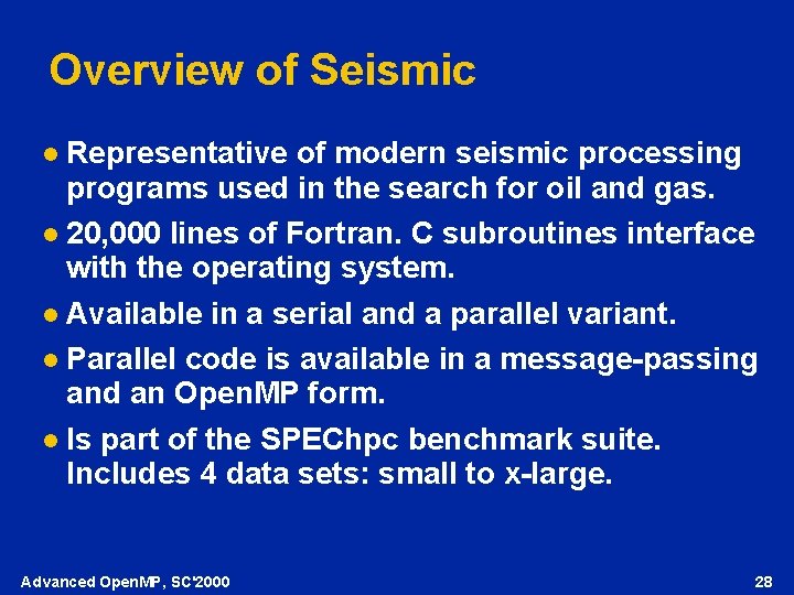 Overview of Seismic Representative of modern seismic processing programs used in the search for
