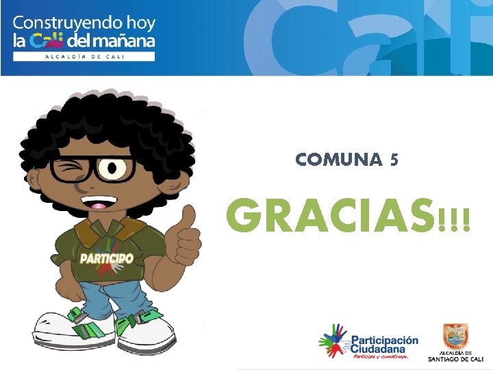 COMUNA 5 GRACIAS!!! 