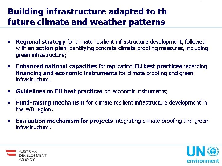 Building infrastructure adapted to the future climate and weather patterns • Regional strategy for Building infrastructure adapted to the future climate and weather patterns • Regional strategy for