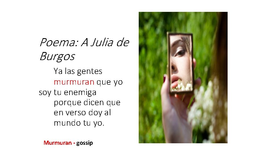 Poema: A Julia de Burgos Ya las gentes murmuran que yo soy tu enemiga