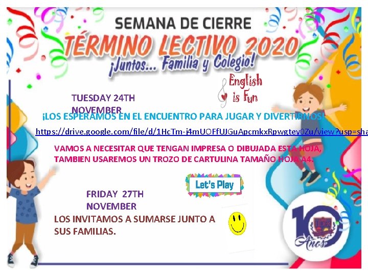 TUESDAY 24 TH NOVEMBER ¡LOS ESPERAMOS EN EL ENCUENTRO PARA JUGAR Y DIVERTIRNOS! https: