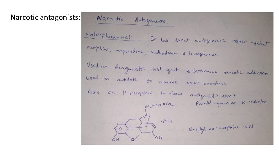 Narcotic antagonists: 