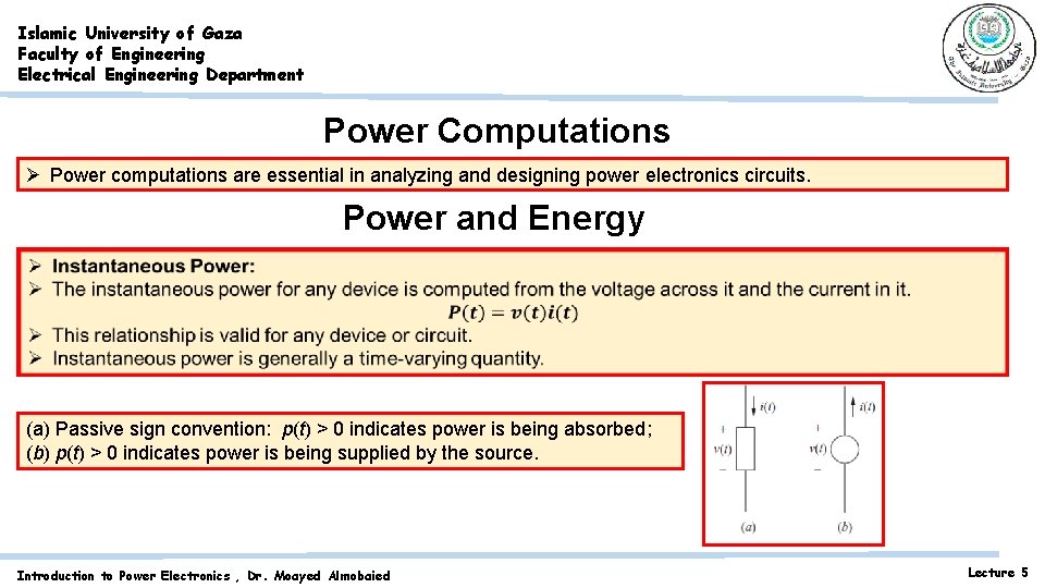 Islamic University of Gaza Faculty of Engineering Electrical Engineering Department Power Computations Ø Power