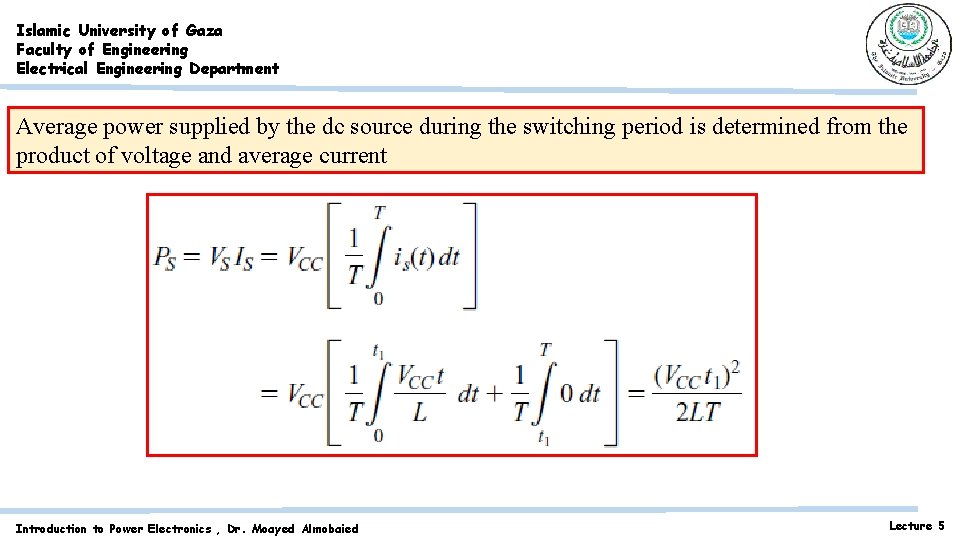 Islamic University of Gaza Faculty of Engineering Electrical Engineering Department Average power supplied by