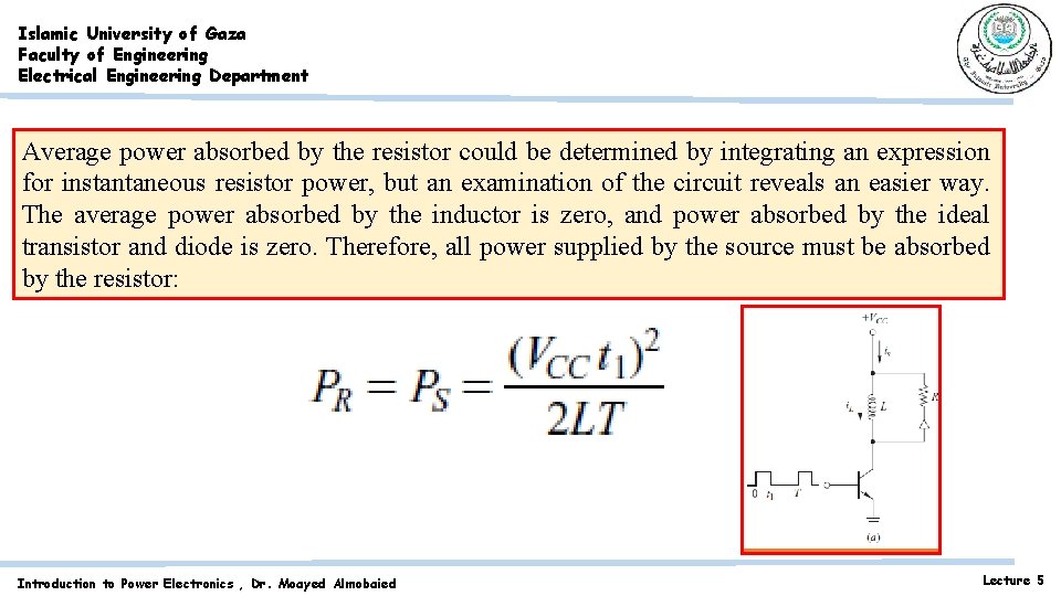 Islamic University of Gaza Faculty of Engineering Electrical Engineering Department Average power absorbed by