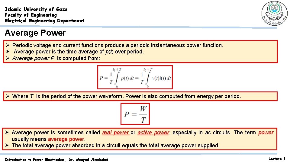 Islamic University of Gaza Faculty of Engineering Electrical Engineering Department Average Power Ø Periodic