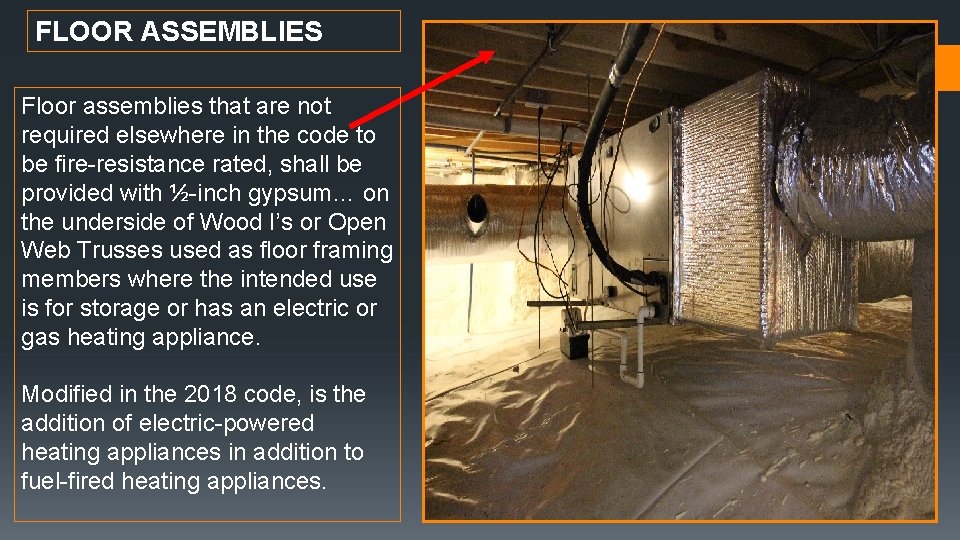 FLOOR ASSEMBLIES Floor assemblies that are not required elsewhere in the code to be FLOOR ASSEMBLIES Floor assemblies that are not required elsewhere in the code to be