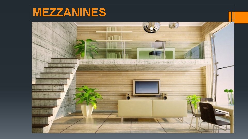 MEZZANINES MEZZANINES