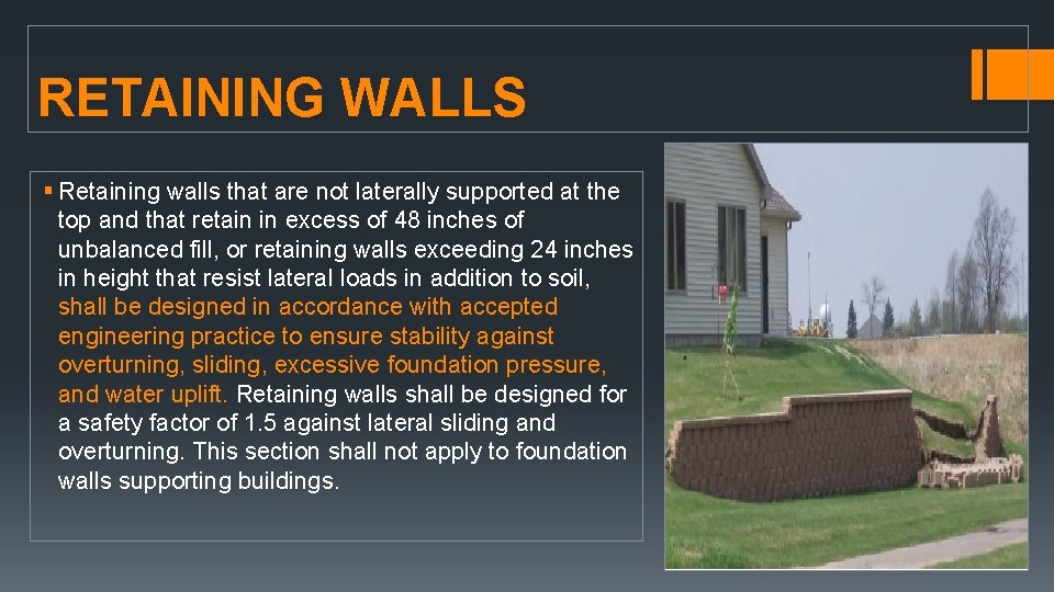 RETAINING WALLS § Retaining walls that are not laterally supported at the top and RETAINING WALLS § Retaining walls that are not laterally supported at the top and