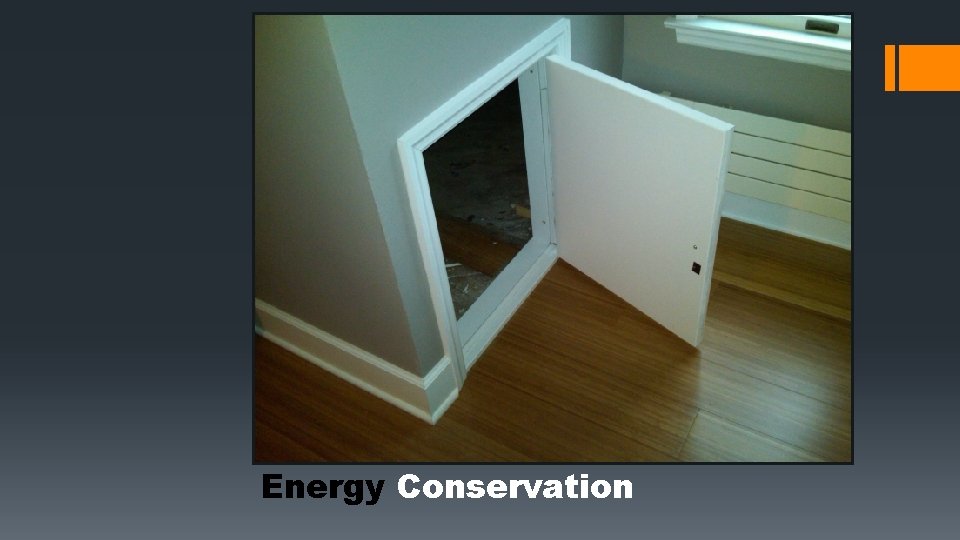 Energy Conservation Energy Conservation
