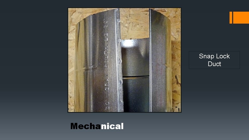 Snap Lock Duct Mechanical Snap Lock Duct Mechanical