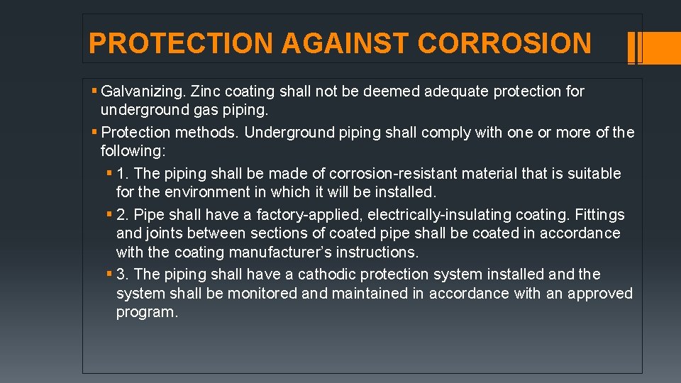 PROTECTION AGAINST CORROSION § Galvanizing. Zinc coating shall not be deemed adequate protection for PROTECTION AGAINST CORROSION § Galvanizing. Zinc coating shall not be deemed adequate protection for