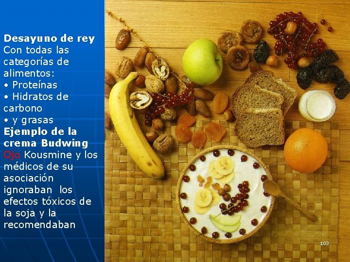 Desayuno de rey Con todas las categorías de alimentos: • Proteínas • Hidratos de Desayuno de rey Con todas las categorías de alimentos: • Proteínas • Hidratos de
