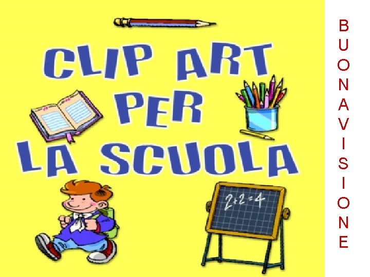 B U O N A V I S I O N E 