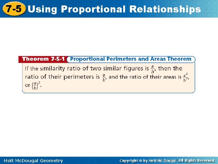 7 -5 Using Proportional Relationships Holt Mc. Dougal Geometry 