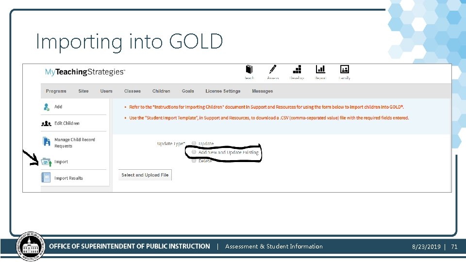 Importing into GOLD | Assessment & Student Information 8/23/2019 | 71 