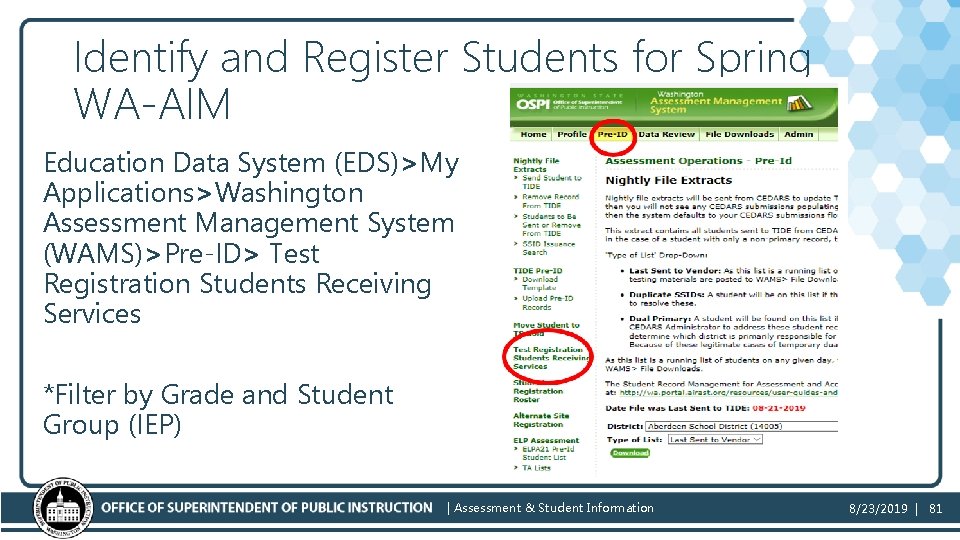 Identify and Register Students for Spring WA-AIM Education Data System (EDS)>My Applications>Washington Assessment Management