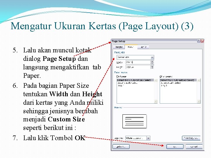 Mengatur Ukuran Kertas (Page Layout) (3) 5. Lalu akan muncul kotak dialog Page Setup