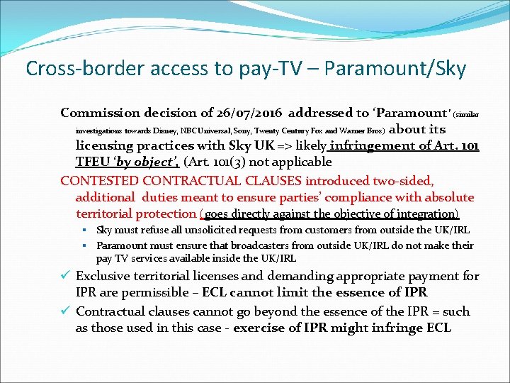 Cross-border access to pay-TV – Paramount/Sky Commission decision of 26/07/2016 addressed to ‘Paramount’ (similar