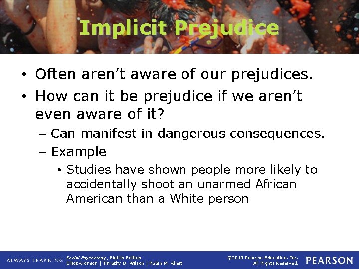 Implicit Prejudice • Often aren’t aware of our prejudices. • How can it be