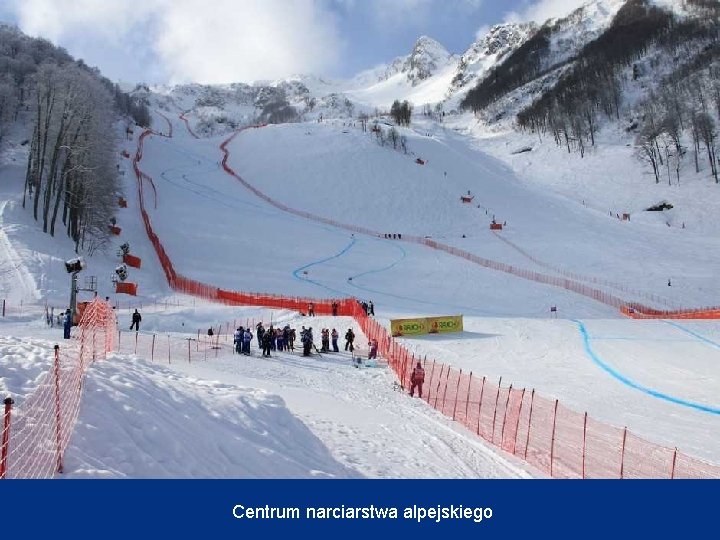 Centrum narciarstwa alpejskiego 