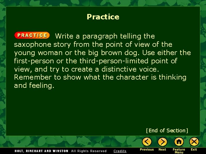 Practice Write a paragraph telling the saxophone story from the point of view of