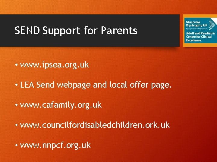 SEND Support for Parents • www. ipsea. org. uk • LEA Send webpage and