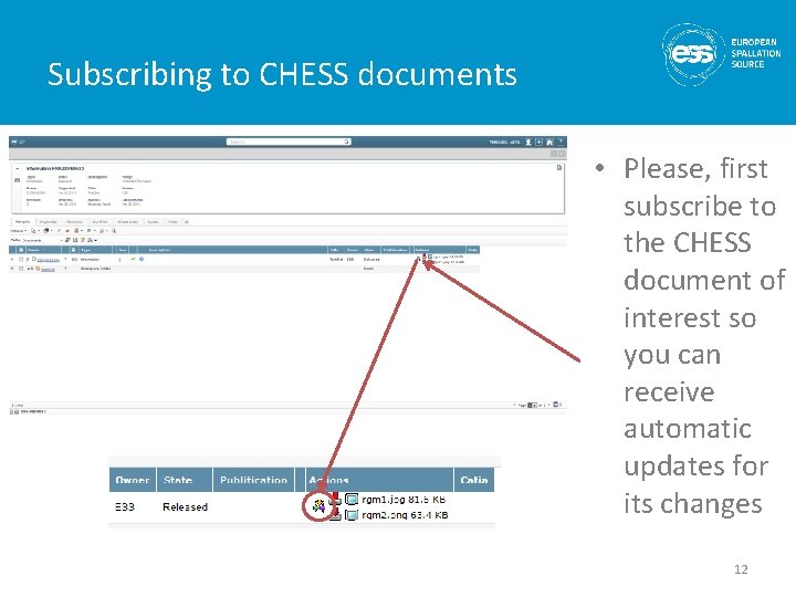 Subscribing to CHESS documents • Please, first subscribe to the CHESS document of interest