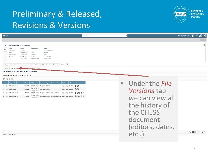 Preliminary & Released, Revisions & Versions • Under the File Versions tab we can