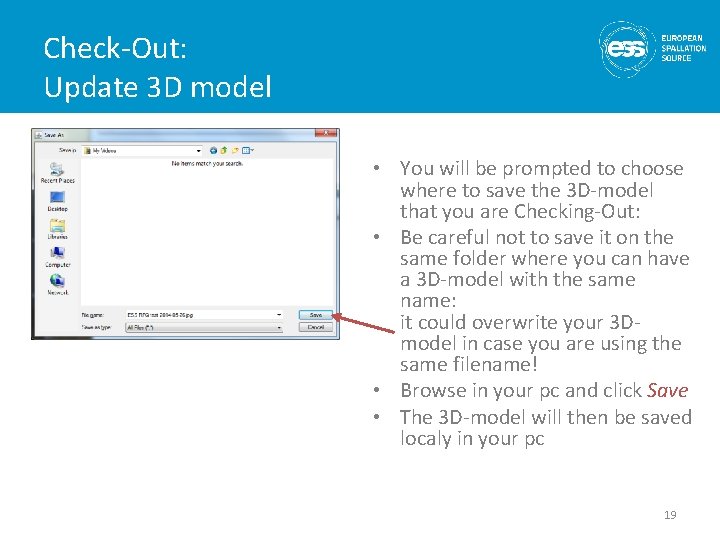 Check-Out: Update 3 D model • You will be prompted to choose where to