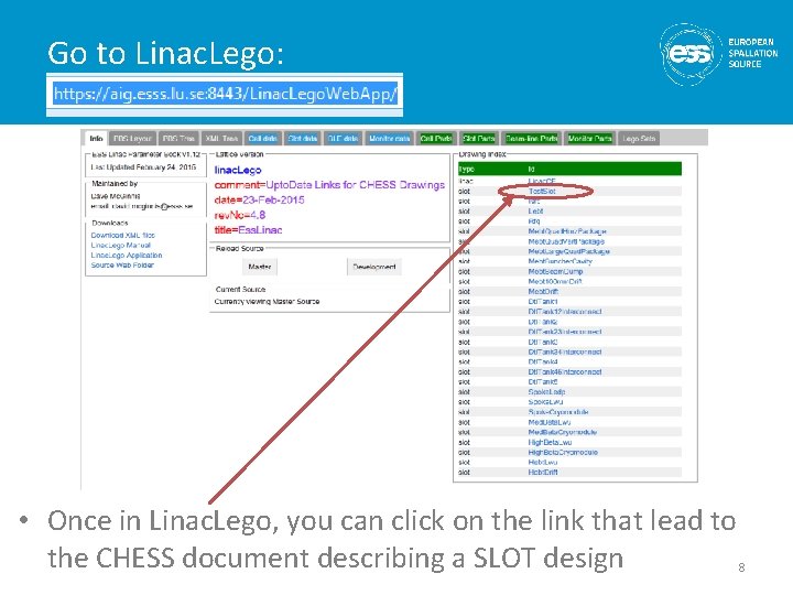 Go to Linac. Lego: • Once in Linac. Lego, you can click on the
