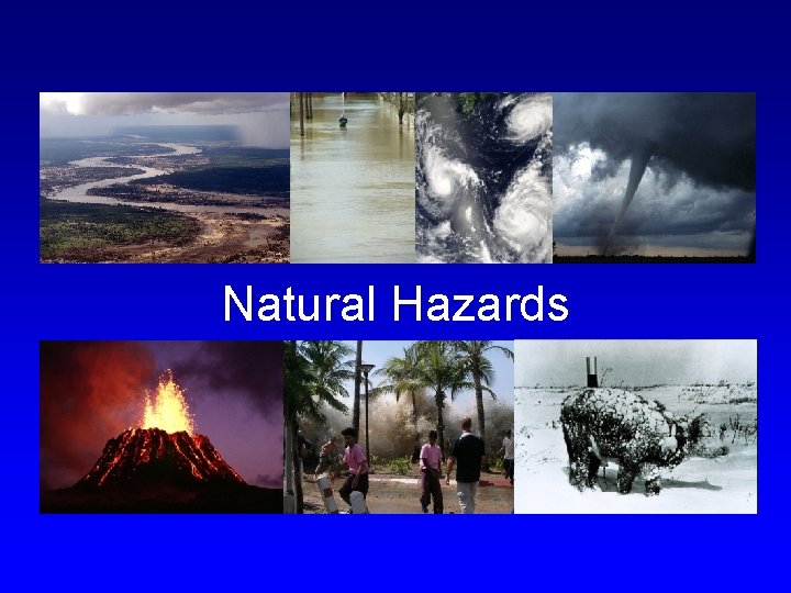 Natural Hazards 