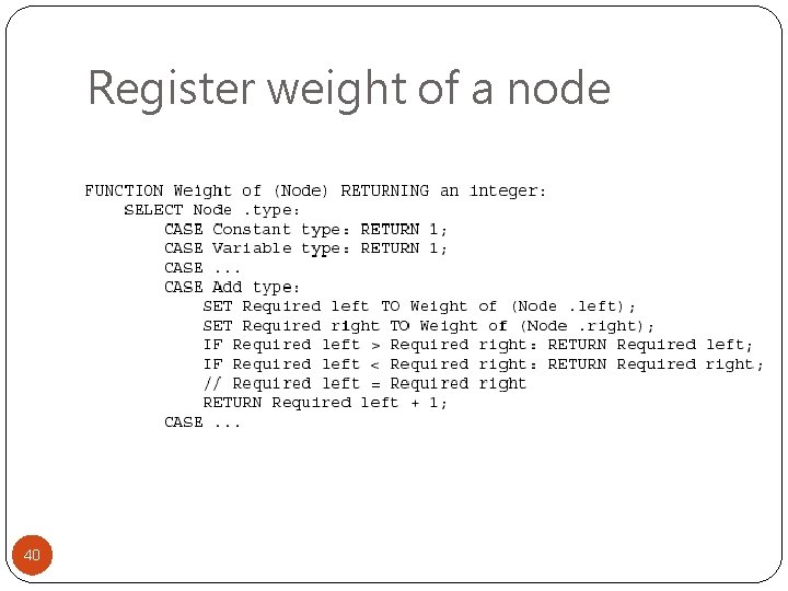 Register weight of a node 40 