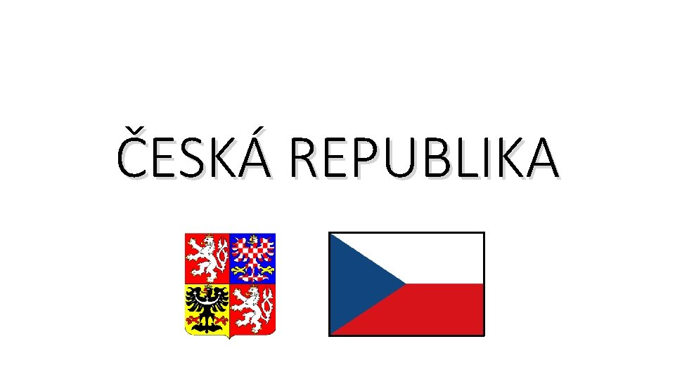 ČESKÁ REPUBLIKA 