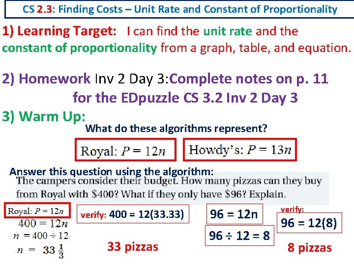 CS 2. 3: Finding Costs – Unit Rate and Constant of Proportionality 1) Learning