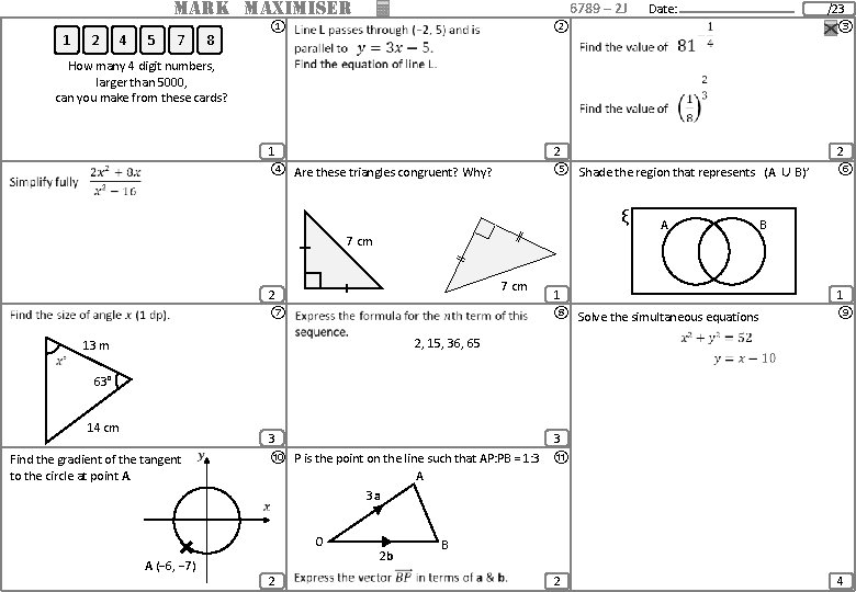 1 2 4 5 MARK MAXIMISER ① 7 8 6789 – 2 J Date: