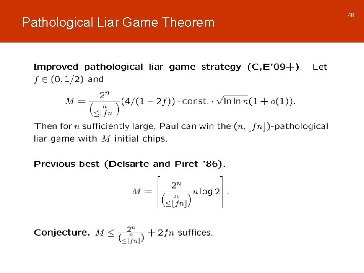 Pathological Liar Game Theorem 46 