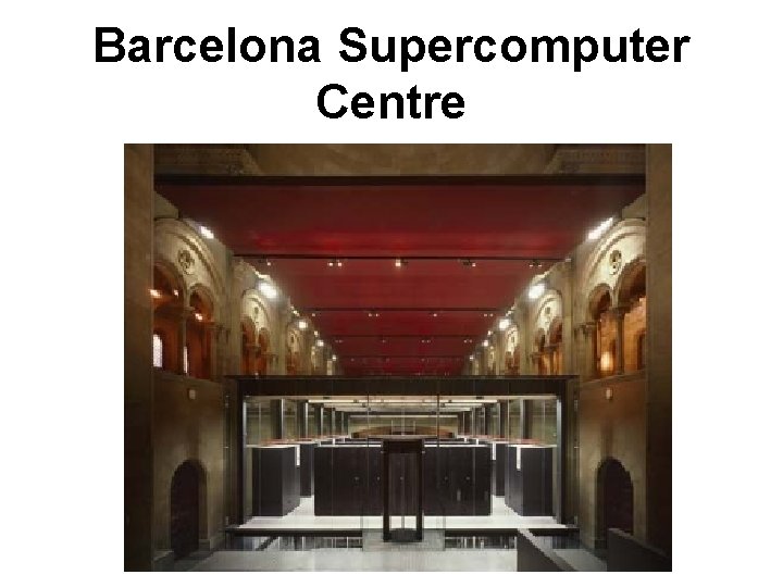 Barcelona Supercomputer Centre Introduction to Parallel Processing 
