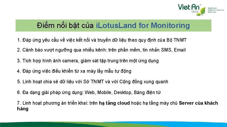 Điểm nổi bật của i. Lotus. Land for Monitoring 1. Đáp ứng yêu cầu