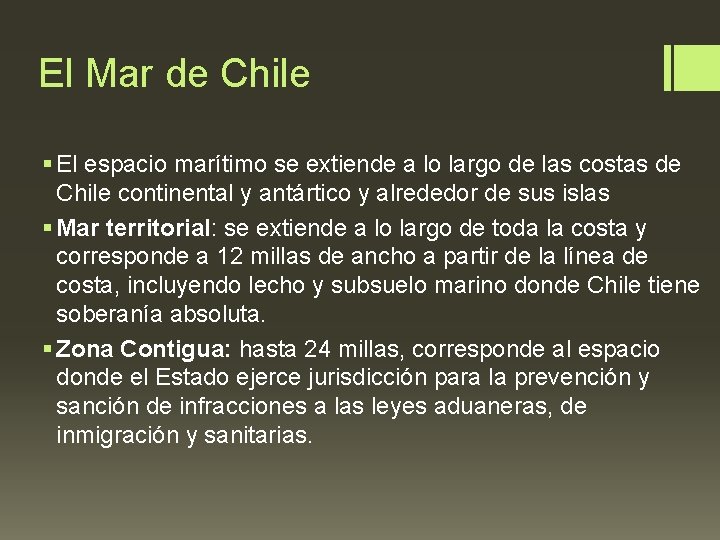 El Mar de Chile § El espacio marítimo se extiende a lo largo de