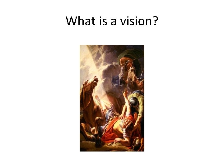 What is a vision? 